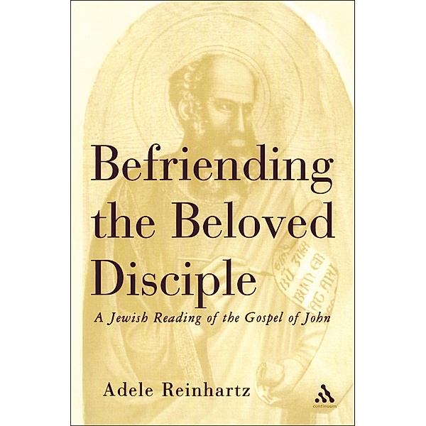 Befriending The Beloved Disciple, Adele Reinhartz