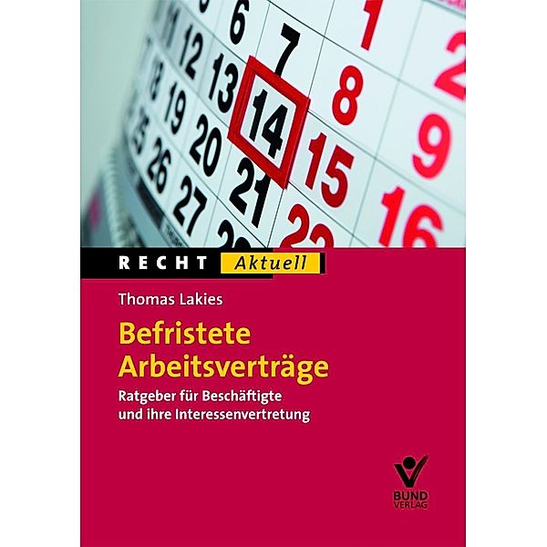 Befristete Arbeitsverträge, Thomas Lakies