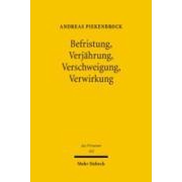 Befristung, Verjährung, Verschweigung und Verwirkung, Andreas Piekenbrock