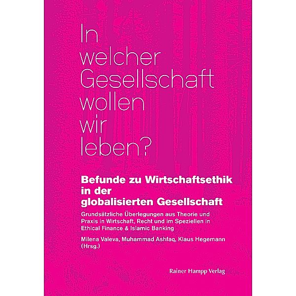 Befunde zu Wirtschaftsethik in der globalisierten Gesellschaft