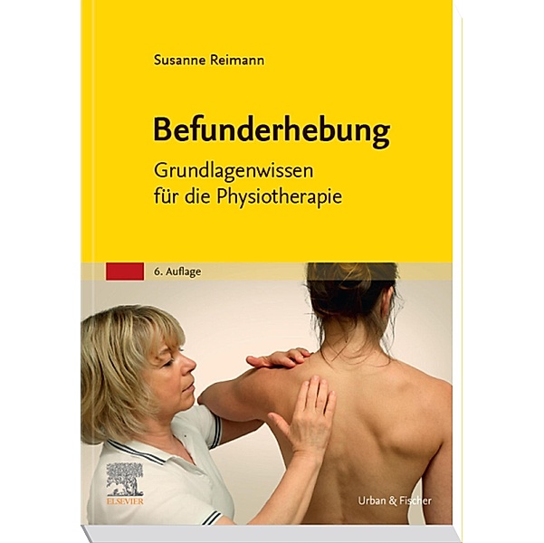 Befunderhebung / Gelbe Reihe (Urban & Fischer), Susanne Reimann