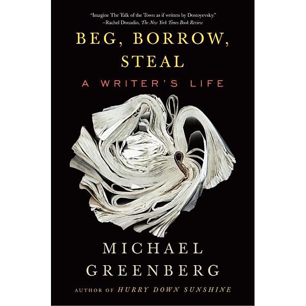 Beg, Borrow, Steal, Michael Greenberg