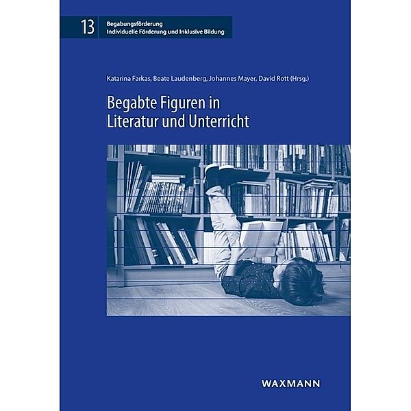 Begabte Figuren in Literatur und Unterricht