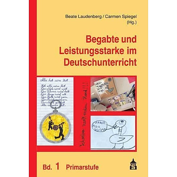 Begabte und Leistungsstarke im Deutschunterricht.Bd.1