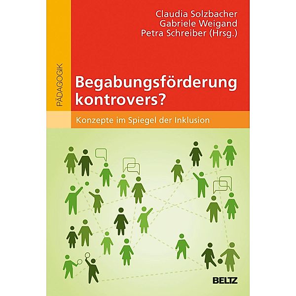 Begabungsförderung kontrovers? / hochbegabung und pädagogische praxis