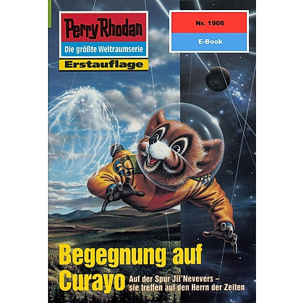 Begegnung auf Curayo (Heftroman) / Perry Rhodan-Zyklus Der Sechste Bote Bd.1906, H. G. Francis