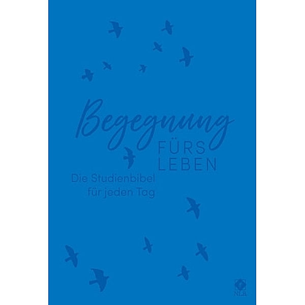 Begegnung fürs Leben - NLB Neues Leben Bibel, Kunstleder blau