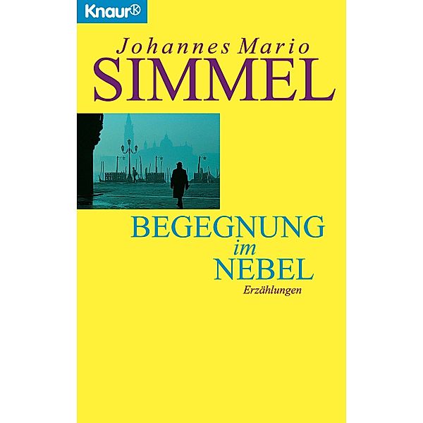 Begegnung im Nebel, Johannes Mario Simmel