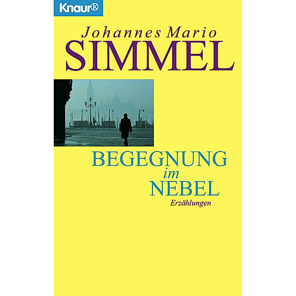 Begegnung im Nebel, Johannes Mario Simmel