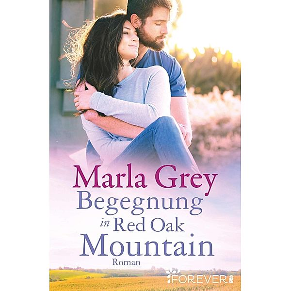 Begegnung in Red Oak Mountain / Red Oak Mountain Bd.2, Marla Grey