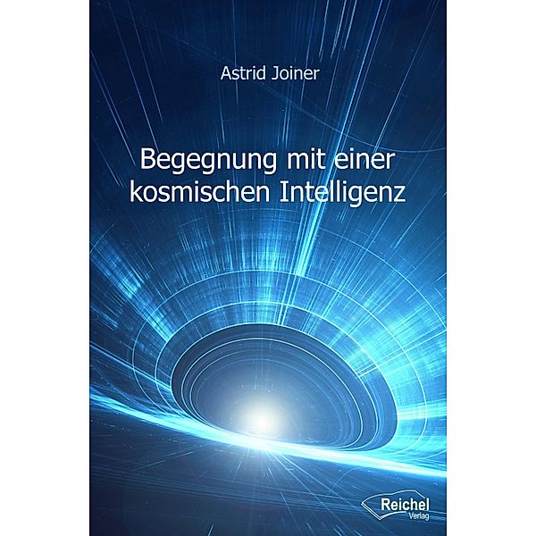 Begegnung mit einer kosmischen Intelligenz, Astrid Joiner