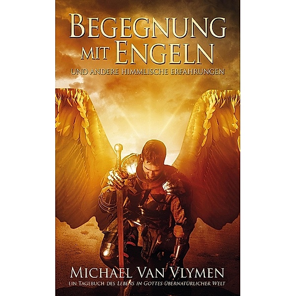 Begegnung mit Engeln, Michael Van Vlymen