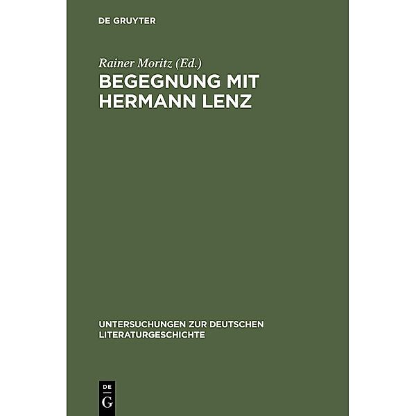 Begegnung mit Hermann Lenz / Studien zur deutschen Literatur Bd.83