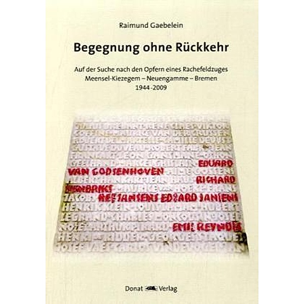 Begegnung ohne Rückkehr, Raimund Gaebelein