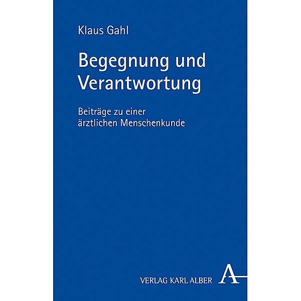 Begegnung und Verantwortung, Klaus Gahl