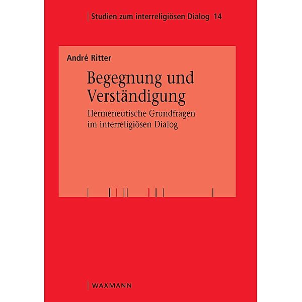 Begegnung und Verständigung, André Ritter