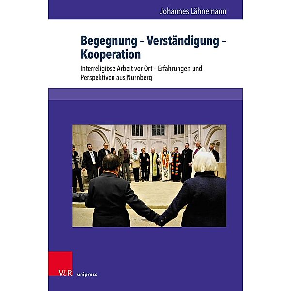 Begegnung - Verständigung - Kooperation, Johannes Lähnemann