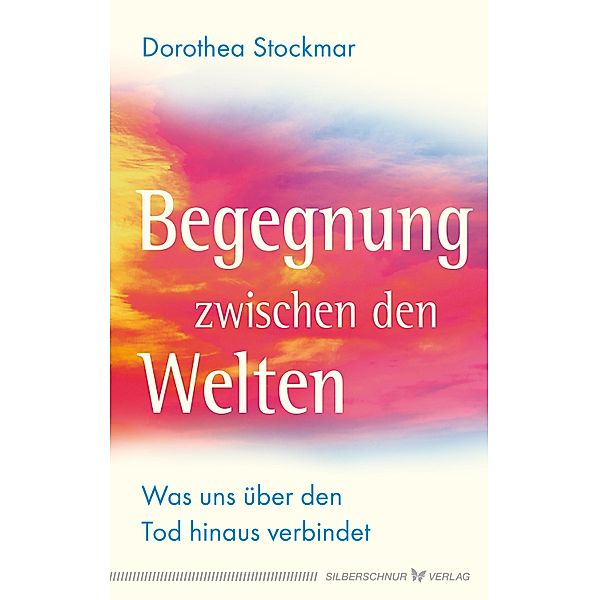 Begegnung zwischen den Welten, Dorothea Stockmar