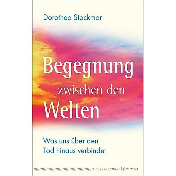 Begegnung zwischen den Welten, Dorothea Stockmar