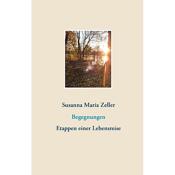 Begegnungen, Susanna Maria Zeller
