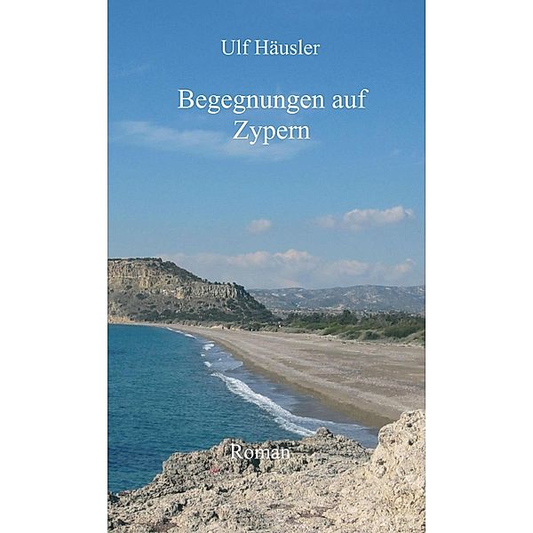 Begegnungen auf Zypern, Ulf Häusler