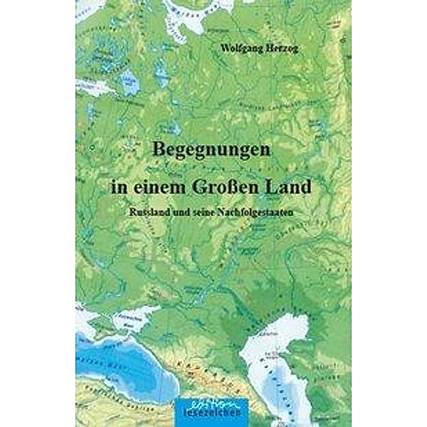 Begegnungen in einem Großen Land, Wolfgang Herzog