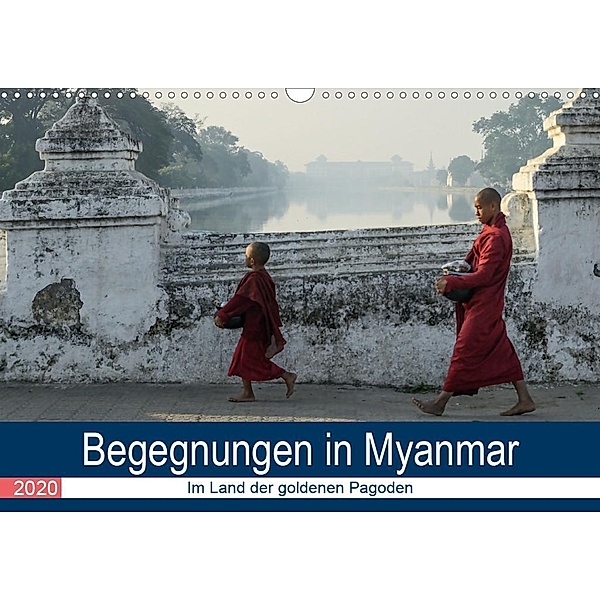 Begegnungen in Myanmar (Wandkalender 2020 DIN A3 quer), Annette Dupont