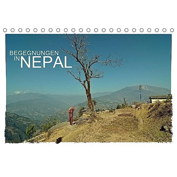 BEGEGNUNGEN IN NEPAL (Tischkalender 2021 DIN A5 quer), Achim Wurm