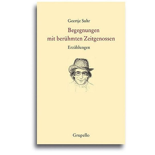 Begegnungen mit berühmten Zeitgenossen, Geertje Suhr