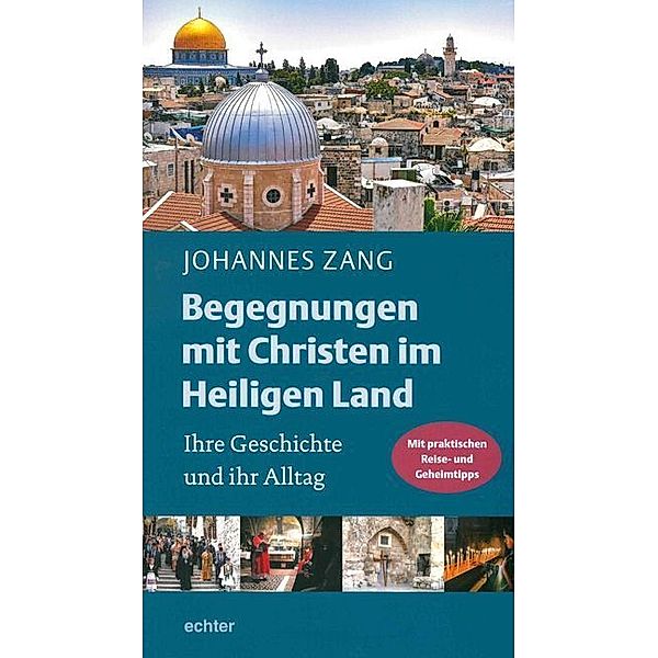 Begegnungen mit Christen im Heiligen Land, Johannes Zang