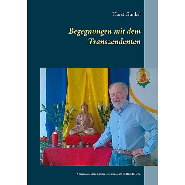 Begegnungen mit dem Transzendenten, Horst Gunkel