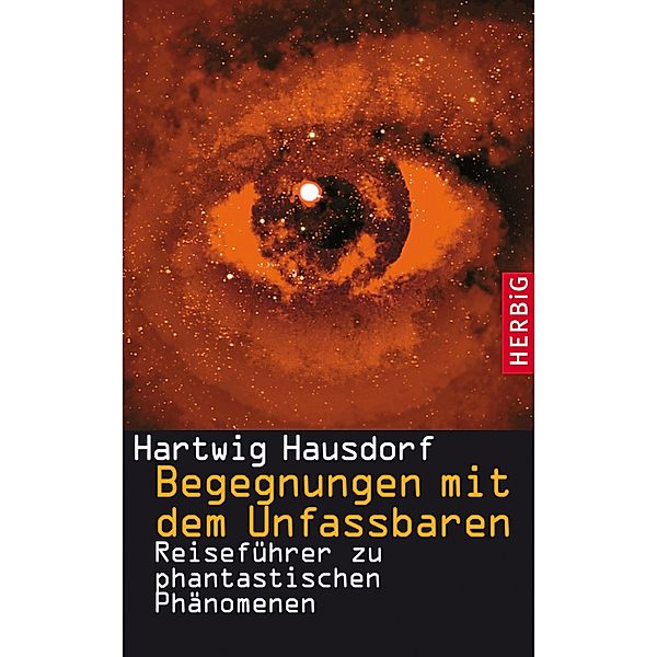 Begegnungen mit dem Unfassbaren, Hartwig Hausdorf