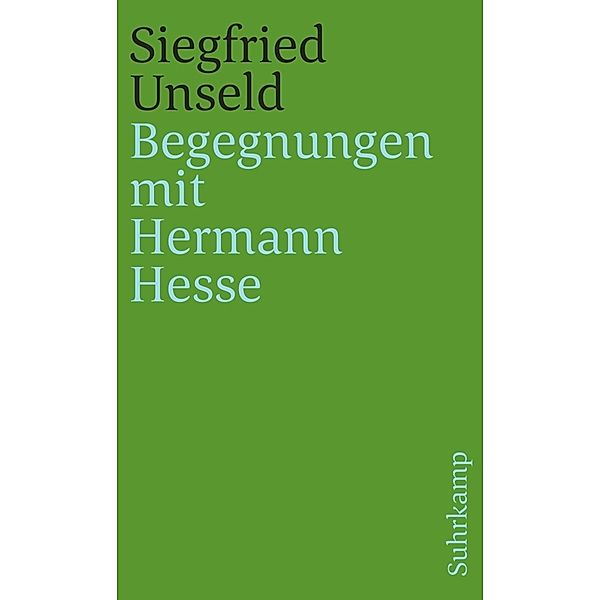 Begegnungen mit Hermann Hesse, Siegfried Unseld