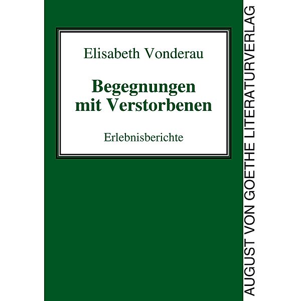 Begegnungen mit Verstorbenen, Elisabeth Vonderau