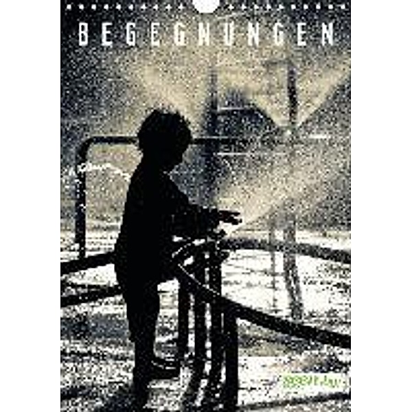 Begegnungen (Wandkalender 2016 DIN A4 hoch), Herbert Labenski
