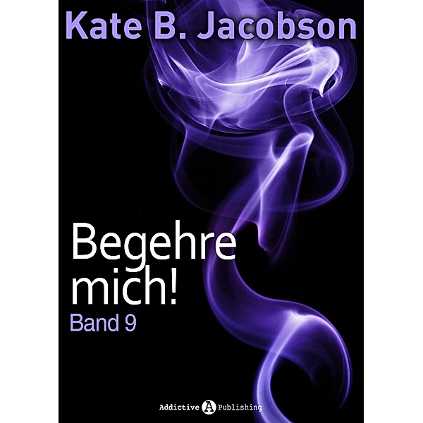 Begehre mich! - Band 9, Kate B. Jacobson