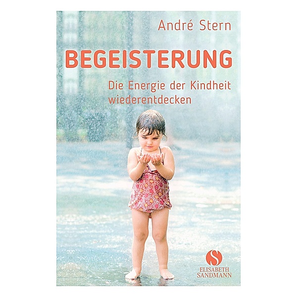Begeisterung, André Stern