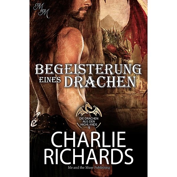 Begeisterung eines Drachen / Die Drachen aus den Highlands Bd.9, Charlie Richards