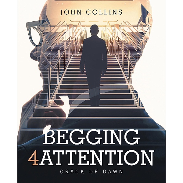 Begging 4 Attention, John Collins