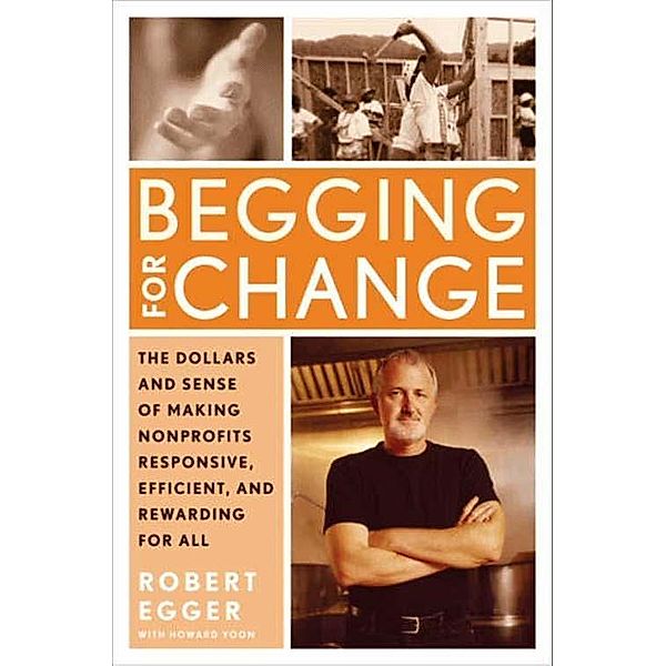 Begging for Change, Robert Egger