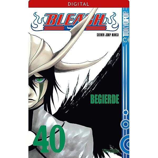 Begierde / Bleach Bd.40, Tite Kubo