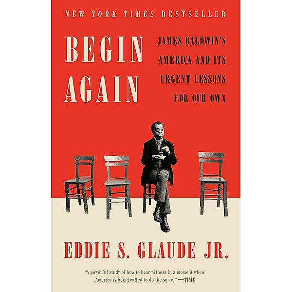Begin Again, Eddie S. Glaude