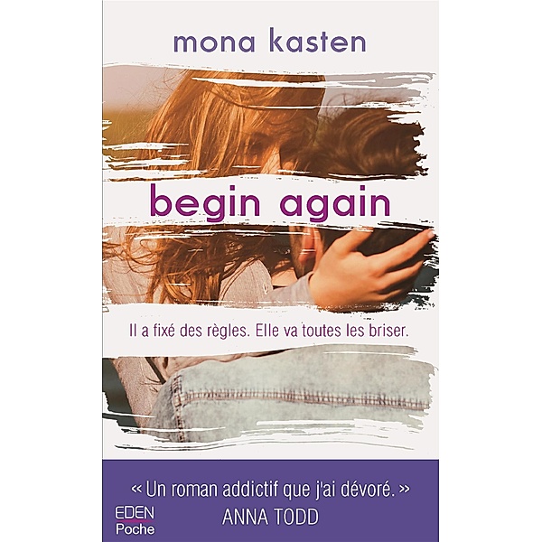 Begin again, Mona Kasten