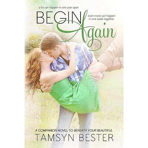 Begin Again (Beautiful #2), Tamsyn Bester