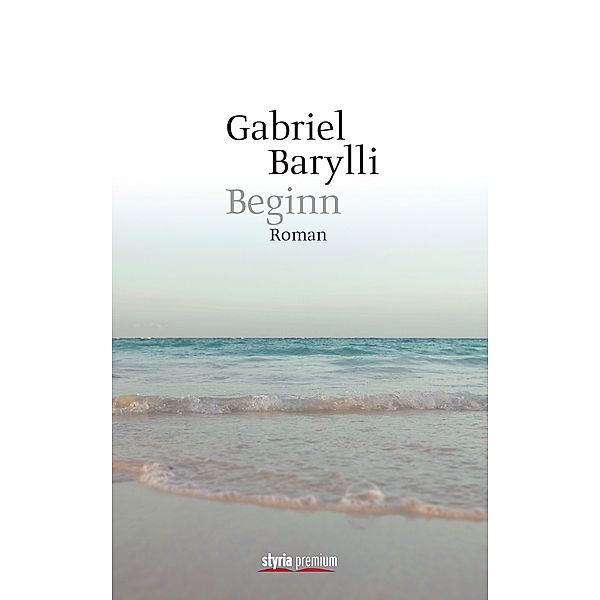 Beginn, Gabriel Barylli