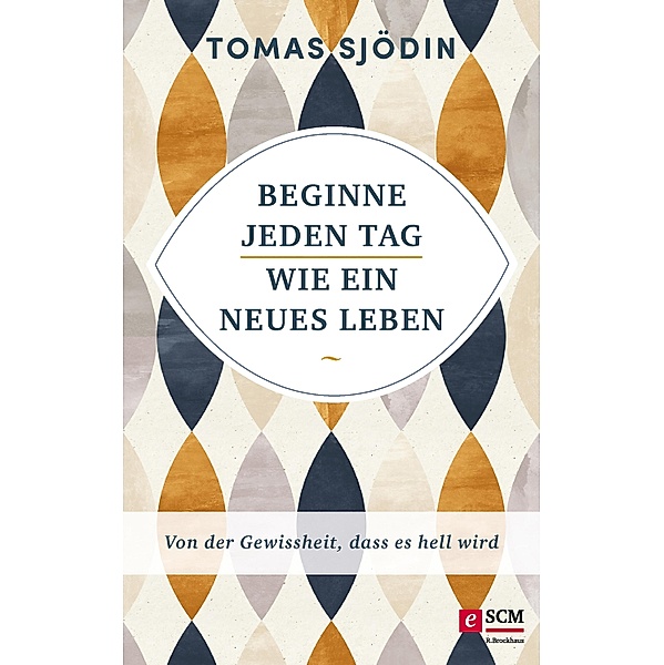 Beginne jeden Tag wie ein neues Leben / Ruhe und Achtsamkeit Bd.4, Tomas Sjödin