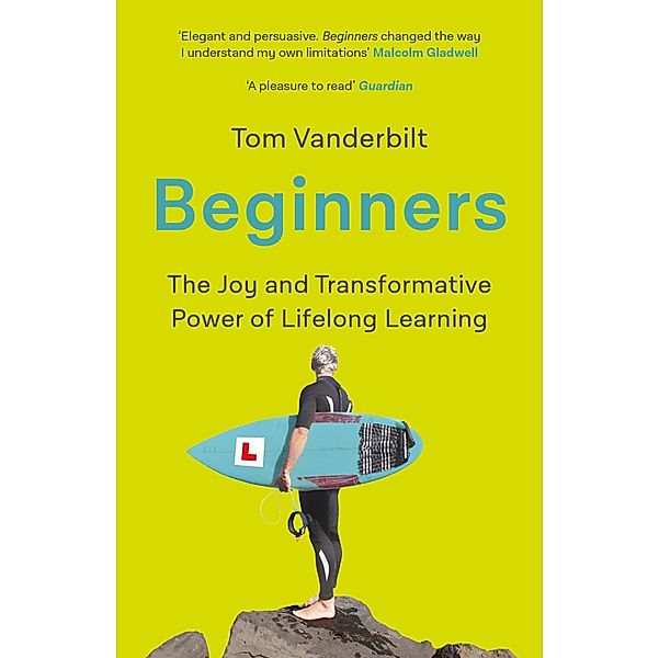 Beginners, Tom Vanderbilt