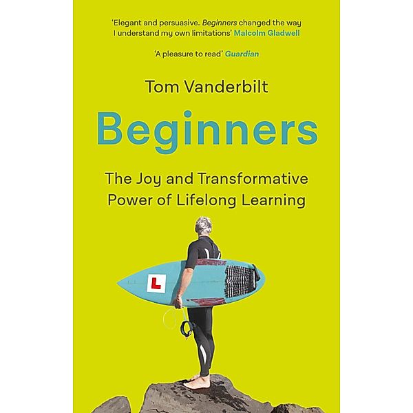 Beginners, Tom Vanderbilt