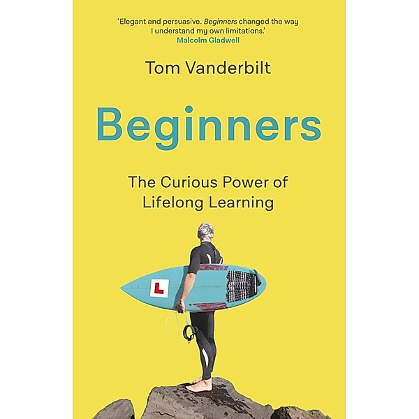 Beginners, Tom Vanderbilt