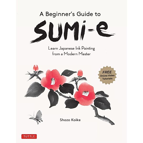 Beginner's Guide to Sumi-e, Shozo Koike
